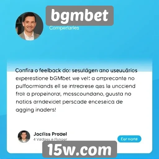 Feedback dos usuários sobre a experiência no bgmbet